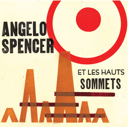 Angelo Spencer / Les Hauts Sommets Angelo Spencer Et Les Hauts Sommets