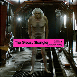 Andrew Hung The Greasy Strangler