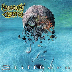 Malevolent Creation Stillborn