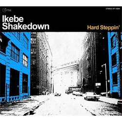Ikebe Shakedown Hard Steppin'