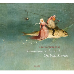 Kari Ikonen Trio Beauteous Tales And Offbeat Stories