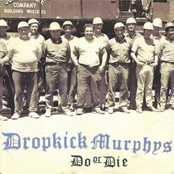 Dropkick Murphys Do Or Die