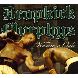 Dropkick Murphys The Warrior's Code