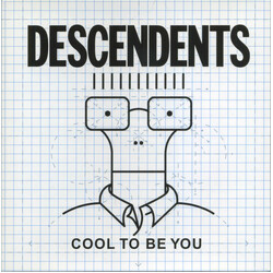 Descendents Cool To Be You