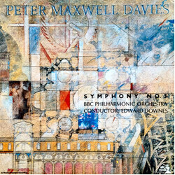 Peter Maxwell Davies / BBC Philharmonic / Edward Downes Symphony No. 3
