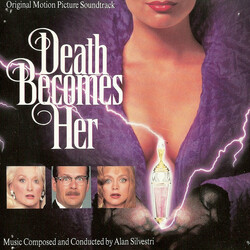 Alan Silvestri Death Becomes Her (Original Motion Picture Soundtrack)