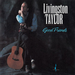 Livingston Taylor Good Friends