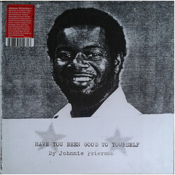Johnnie Frierson Have You Been Good To Yourself