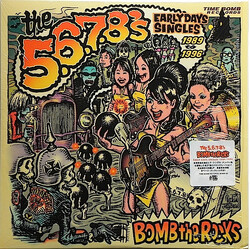 The 5.6.7.8's Bomb The Rocks: Early Days Singles 1989 - 1996
