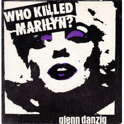 Glenn Danzig Who Killed Marilyn?