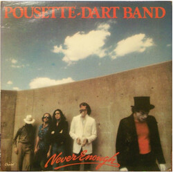 Pousette-Dart Band Never Enough