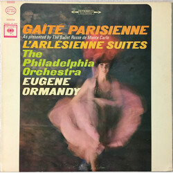 Jacques Offenbach / Georges Bizet / Eugene Ormandy / The Philadelphia Orchestra Gaîté Parisienne As Presented By The Ballet Russe de Monte Carlo / L'A
