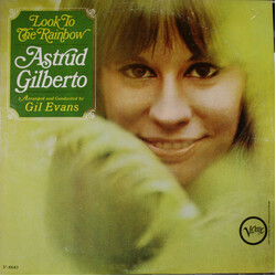 Astrud Gilberto Look To The Rainbow