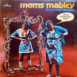 Moms Mabley The Youngest Teenager