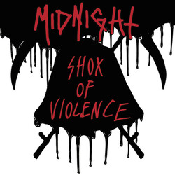 Midnight (9) Shox Of Violence