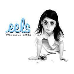 Eels Beautiful Freak