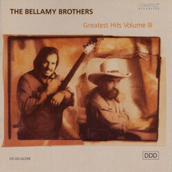 Bellamy Brothers Greatest Hits Volume III