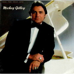 Mickey Gilley Fool For Your Love