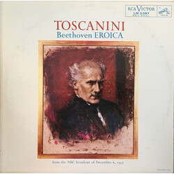 Ludwig van Beethoven / Arturo Toscanini / NBC Symphony Orchestra Symphony No. 3 In E-Flat „Eroica“
