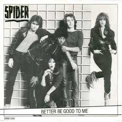 Spider (12) Better Be Good To Me