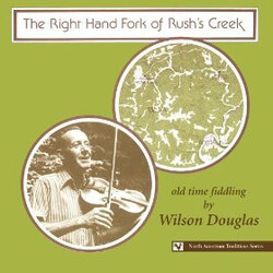Wilson Douglas (2) The Right Hand Fork Of Rush's Creek