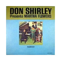 Don Shirley / Martha Flowers Don Shirley Presents Martha Flowers