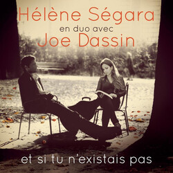 Hélène Ségara;Joe Dassin Et Si Tu N'Existais Pas