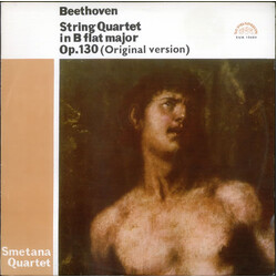 Ludwig van Beethoven / Smetana Quartet String Quartet In B Flat Major, Op. 130 (Original Version)