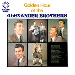 The Alexander Brothers Golden Hour Of The Alexander Brothers