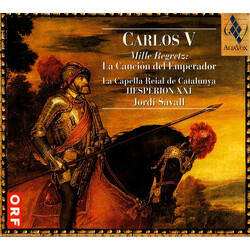 La Capella Reial De Catalunya / Hespèrion XXI / Jordi Savall Carlos V. Mille Regretz: La Canción Del Emperador (Luces Y Sombras En El Tiempo De Carlos