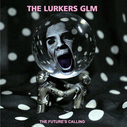 The Lurkers GLM The Future's Calling