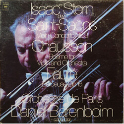 Isaac Stern / Camille Saint-Saëns / Ernest Chausson / Gabriel Fauré / Orchestre De Paris / Daniel Barenboim Isaac Stern Plays Saint-Saëns: Violin Conc
