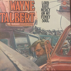 Wayne Talbert Lord Have Mercy On My Funky Soul