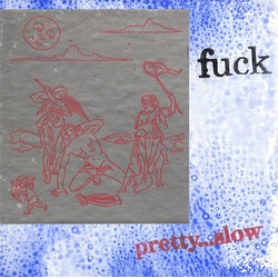Fuck Pretty...Slow