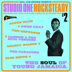 Various Studio One Rocksteady Volume 2 (Rocksteady, Soul And Early Reggae At Studio One: The Soul Of Young Jamaica)