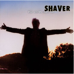 Shaver The Earth Rolls On VINYL LP