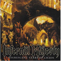 Infernäl Mäjesty Nigrescent Years Of Chaos