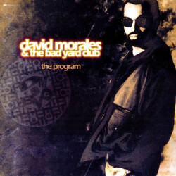 David Morales & The Bad Yard Club The Program