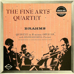 Johannes Brahms / The Fine Arts Quartet / Reginald Kell Quintet In B Minor, Opus 115