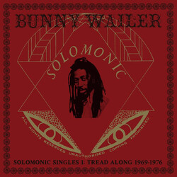 Bunny Wailer Solomonic Singles 1: Tread Along 1969-1976