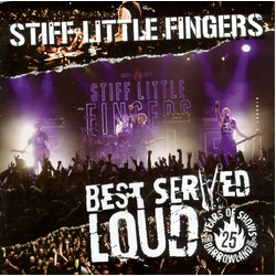 Stiff Little Fingers Best Served Loud - Live At Barrowland