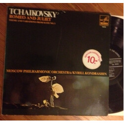 Pyotr Ilyich Tchaikovsky / Kiril Kondrashin / Moscow Philharmonic Orchestra Romeo And Juliet, Theme And Variations From Suite No. 3