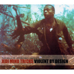 Jedi Mind Tricks Violent By Design