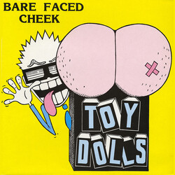 Toy Dolls Bare Faced Cheek