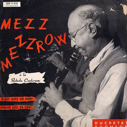Mezz Mezzrow A La Schola Cantorum