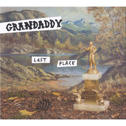 Grandaddy Last Place