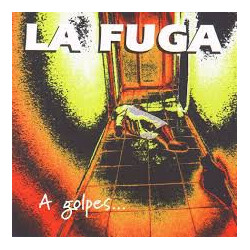 La Fuga A Golpes...De Rock & Roll