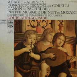 Louis Auriacombe / Orchestre De Chambre De Toulouse / Tomaso Albinoni / Arcangelo Corelli / Johann Pachelbel / Wolfgang Amadeus Mozart Adagio D'Albino