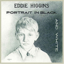 Eddie Higgins Portrait In Black And White CD