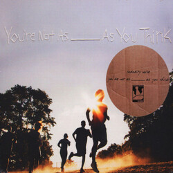 Sorority Noise You're Not As ______ As You Think